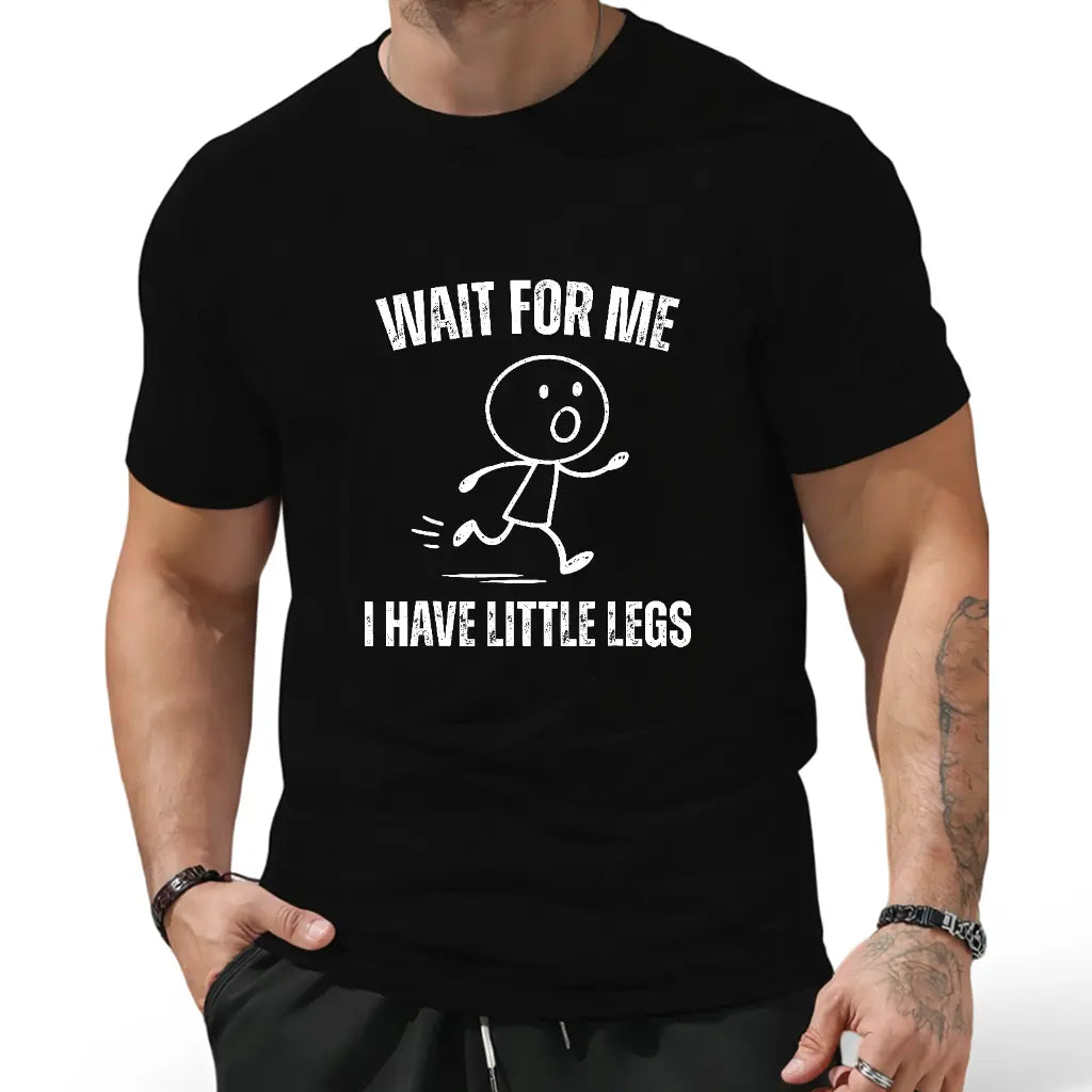 Wait For Me I Have Little Legs Hoodie - Designed for Walkers, Long Sleeve Style Funny Trendy Crewneck